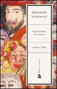 representar la existencia: el pensamiento de la novela-thomas pavel-9788484326342 representar la existencia: el pensamiento de la novela-thomas pavel-9788484326342