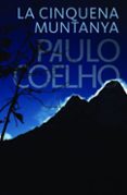 la cinquena muntanya-paulo coelho-9788484376842 la cinquena muntanya-paulo coelho-9788484376842