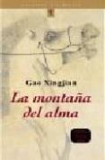 la montaña del alma-gao xingjian-9788484530442 la montaña del alma-gao xingjian-9788484530442