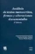 analisis de textos manuscritos: firmas y alteraciones documentale s (2ª ed.)-francisco de anton y barbera-francisco mendez baquero-9788484563242 analisis de textos manuscritos: firmas y alteraciones documentale s (2ª ed.)-francisco de anton y barbera-francisco mendez baquero-9788484563242