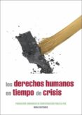 los derechos humanos en tiempo de crisis-9788484654742 los derechos humanos en tiempo de crisis-9788484654742