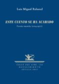 este cuento se ha acabado-luis miguel rabanal-9788484725442 este cuento se ha acabado-luis miguel rabanal-9788484725442