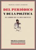del periodico y de la politica-manuel ciges aparicio-9788484726142 del periodico y de la politica-manuel ciges aparicio-9788484726142