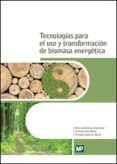 tecnologias para el uso y transformacion de biomasa energetica-9788484766742 tecnologias para el uso y transformacion de biomasa energetica-9788484766742