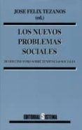 los nuevos problemas sociales-jose felix tezanos-9788486497842 los nuevos problemas sociales-jose felix tezanos-9788486497842