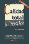 calidad total y logistica (2ª ed.)-jose presencia-9788486684242 calidad total y logistica (2ª ed.)-jose presencia-9788486684242