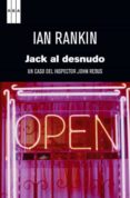 jack al desnudo-ian rankin-9788490063842 jack al desnudo-ian rankin-9788490063842