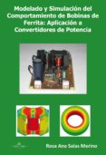 modelado y simulacion del comportamiento de bobinas de ferrita: aplicacion a convertidores de potencia. (ebook)-9788490113042 modelado y simulacion del comportamiento de bobinas de ferrita: aplicacion a convertidores de potencia. (ebook)-9788490113042