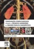tomografía computarizada dirigida a técnicos superiores en imagen para el diagnóstico-j. costa-9788490227442 tomografía computarizada dirigida a técnicos superiores en imagen para el diagnóstico-j. costa-9788490227442