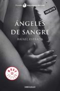 angeles de sangre-rafael estrada-9788490322642 angeles de sangre-rafael estrada-9788490322642