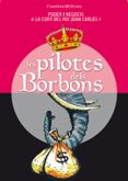 les pilotes dels borbons-9788490341742 les pilotes dels borbons-9788490341742