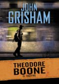 theodore boone 5: el fugitivo-john grisham-9788490434642 theodore boone 5: el fugitivo-john grisham-9788490434642