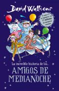 la increible historia de amigos de medianoche-david walliams-9788490437742 la increible historia de amigos de medianoche-david walliams-9788490437742
