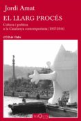 el llarg procés (ebook)-jordi amat-9788490660942 el llarg procés (ebook)-jordi amat-9788490660942