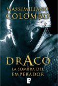 draco. la sombra del emperador (ebook)-massimiliano colombo-9788490692042 draco. la sombra del emperador (ebook)-massimiliano colombo-9788490692042