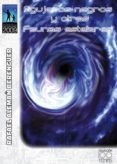 agujeros negros y otras faunas estelares (ebook)-rafael alemañ berenguer-9788492509942 agujeros negros y otras faunas estelares (ebook)-rafael alemañ berenguer-9788492509942