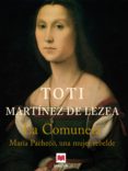la comunera (ebook)-toti martinez de lezea-9788492695942 la comunera (ebook)-toti martinez de lezea-9788492695942