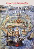las utopias renacentistas-federico gonzalez frias-9788492759842 las utopias renacentistas-federico gonzalez frias-9788492759842