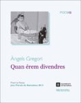 quan erem divendres-angels gregori-9788492874842 quan erem divendres-angels gregori-9788492874842