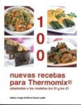 100 nuevas recetas para thermomix (espiral)-nieve suarez lacalle-9788493528942 100 nuevas recetas para thermomix (espiral)-nieve suarez lacalle-9788493528942
