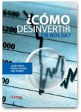 ¿como desinvertir en bolsa?-javier rivas-luis ferruz-9788493719142 ¿como desinvertir en bolsa?-javier rivas-luis ferruz-9788493719142