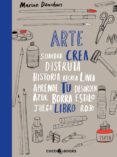 arte: crea tu libro-marion deuchars-9788493847142 arte: crea tu libro-marion deuchars-9788493847142