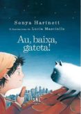 au baixa gateta!-sonya hartnett-9788494113642 au baixa gateta!-sonya hartnett-9788494113642