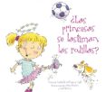 ¿las princesas se lastiman las rodillas?-carmela lavigna coyle-9788494154942 ¿las princesas se lastiman las rodillas?-carmela lavigna coyle-9788494154942