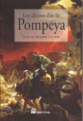 los ultimos dias de pompeya-edward bulwer-lytton-9788494223242 los ultimos dias de pompeya-edward bulwer-lytton-9788494223242