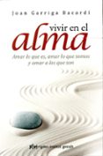 vivir en el alma-joan garriga-9788494234842 vivir en el alma-joan garriga-9788494234842
