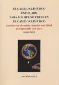 el cambio climatico explicado para los que no creen en el cambio climatico-antonio madrid vicente-9788494345142 el cambio climatico explicado para los que no creen en el cambio climatico-antonio madrid vicente-9788494345142