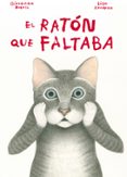 el raton que faltaba-giovanna zoboli-9788494407642 el raton que faltaba-giovanna zoboli-9788494407642