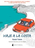 viaje a la costa-kazumi yumoto-9788494424342 viaje a la costa-kazumi yumoto-9788494424342