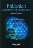 kabbalah y desarrollo de la conciencia-adriana wortman-9788494586842 kabbalah y desarrollo de la conciencia-adriana wortman-9788494586842