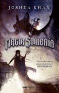 magia sombría-joshua khan-9788494631542 magia sombría-joshua khan-9788494631542