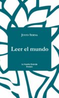 leer el mundo-justo serna-9788494666742 leer el mundo-justo serna-9788494666742
