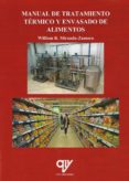 manual de tratamiento térmico y envasado de alimentos-william rolando miranda-zamora-9788494689642 manual de tratamiento térmico y envasado de alimentos-william rolando miranda-zamora-9788494689642