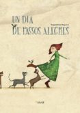 un dia de passos alegres-raquel diaz reguera-9788494775642 un dia de passos alegres-raquel diaz reguera-9788494775642