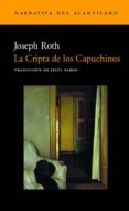 la cripta de los capuchinos-joseph roth-9788495359742 la cripta de los capuchinos-joseph roth-9788495359742