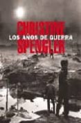 los años de la guerra 1970-2002-christine spengler-9788495471642 los años de la guerra 1970-2002-christine spengler-9788495471642