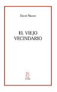 el viejo vecindario-david mamet-9788495786142 el viejo vecindario-david mamet-9788495786142