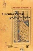 cuentos persas (ed. bilingüe persa-español)-saeid hooshangi-9788495855442 cuentos persas (ed. bilingüe persa-español)-saeid hooshangi-9788495855442