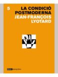 la condicio postmoderna-jean-françois lyotard-9788496103542 la condicio postmoderna-jean-françois lyotard-9788496103542