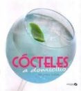 cocteles a domicilio-yoly troitiño-patxi troitiño-9788496177642 cocteles a domicilio-yoly troitiño-patxi troitiño-9788496177642