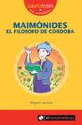maimonides, el filosofo de cordoba-miguel carreira-9788496751842 maimonides, el filosofo de cordoba-miguel carreira-9788496751842