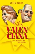 la farsa valenciana-justo serna alonso-9788496797642 la farsa valenciana-justo serna alonso-9788496797642