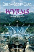wyrms-orson scott card-9788496829442 wyrms-orson scott card-9788496829442