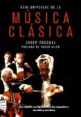 guia universal de la musica clasica-josep pascual-9788496924642 guia universal de la musica clasica-josep pascual-9788496924642