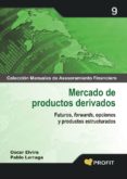 mercado de productos derivados-pablo larraga-oscar elvira-9788496998742 mercado de productos derivados-pablo larraga-oscar elvira-9788496998742