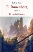 el runenberg; el rubio eckbert-ludwig tieck-9788497168342 el runenberg; el rubio eckbert-ludwig tieck-9788497168342